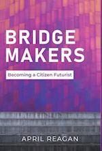 Bridge Makers