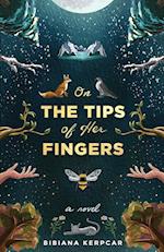 On the Tips of Her Fingers 