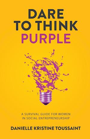 Dare to Think Purple