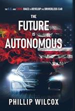 The Future is Autonomous