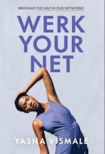 Werk Your Net
