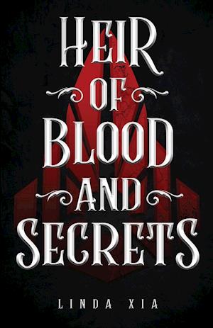 Heir of Blood and Secrets