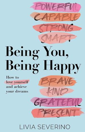 Being You, Being Happy