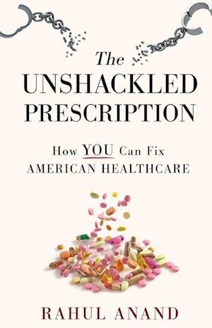 The Unshackled Prescription