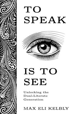 To Speak Is to See