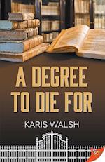 A Degree to Die for