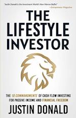 The Lifestyle Investor : The 10 Commandments of Cash Flow Investing for Passive Income and Financial Freedom