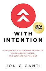 With Intention