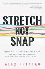 Stretch Not Snap