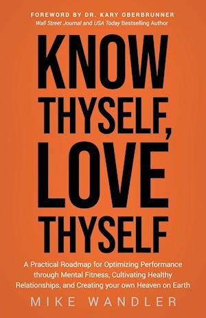 Know Thyself, Love Thyself