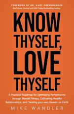 Know Thyself, Love Thyself