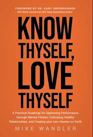 Know Thyself, Love Thyself