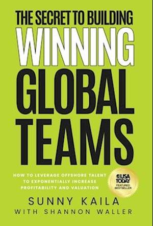 The Secret to Building Winning Global Teams