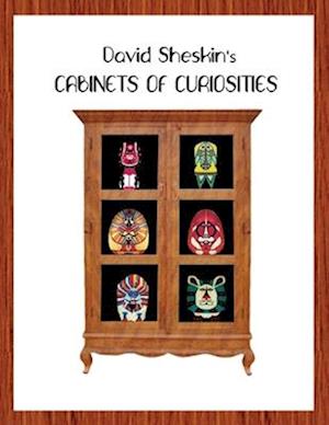 David Sheskin's Cabinets of Curiosities