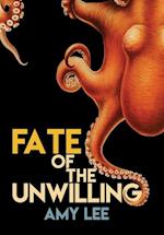 Fate of the Unwilling 