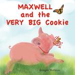 Maxwell and the Very Big Cookie 