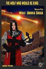 Wolf Under Siege