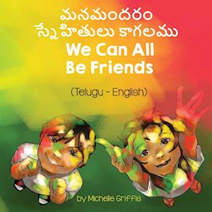 We Can All Be Friends (Telugu-English)