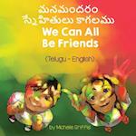 We Can All Be Friends (Telugu-English)