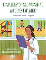 Vaccines Explained (Haitian Creole-English)