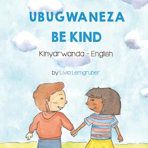 Be Kind (Kinyarwanda-English)