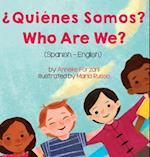 Who Are We? (Spanish-English)