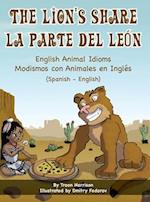 The Lion's Share - English Animal Idioms (Spanish-English)