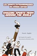 Amazing Sports from Around the World (French-English)