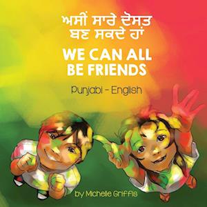 We Can All Be Friends (Punjabi-English)