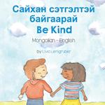 Be Kind (Mongolian-English)