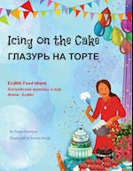 Icing on the Cake - English Food Idioms (Russian-English)