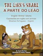 The Lion's Share - English Animal Idioms (Brazilian Portuguese-English)