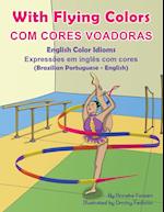 With Flying Colors - English Color Idioms (Brazilian Portuguese-English)