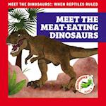 Meet the Meat-Eating Dinosaurs