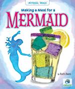 Making a Meal for a Mermaid