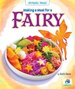 Making a Meal for a Fairy