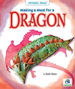 Making a Meal for a Dragon