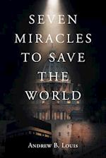 Seven Miracles to Save the World 