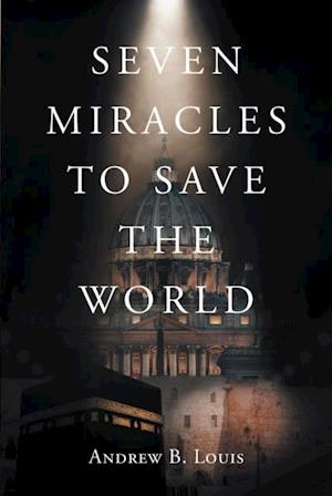 Seven Miracles to Save the World