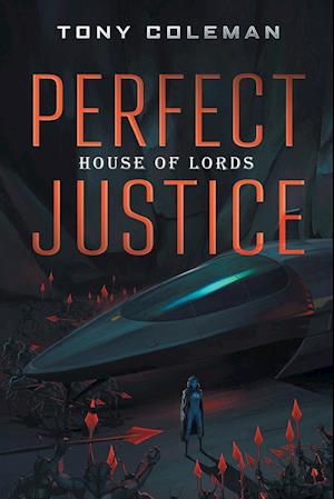 Perfect Justice : House of Lords