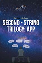 Second - String Trilogy: APP 