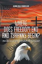 Where Does Freedom End and Tyranny Begin?