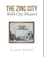 The Zinc City, Webb City, Missouri 