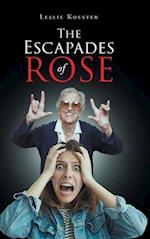 The Escapades of Rose 