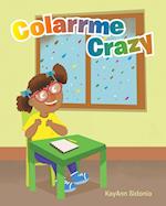 Colarrme Crazy 