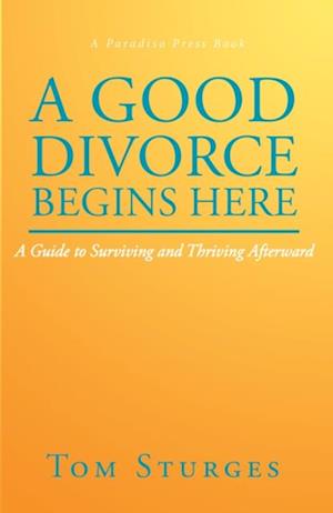 Good Divorce Begins Here