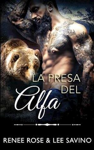 La presa del alfa