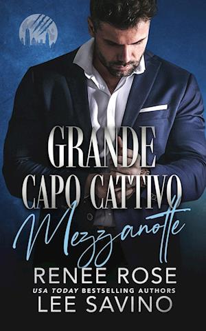 Grande capo cattivo - Mezzanotte