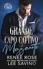 Grande capo cattivo - Mezzanotte