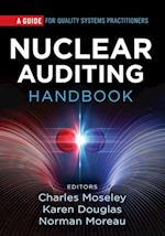 Nuclear Auditing Handbook: A Guide for Quality Systems Practitioners 